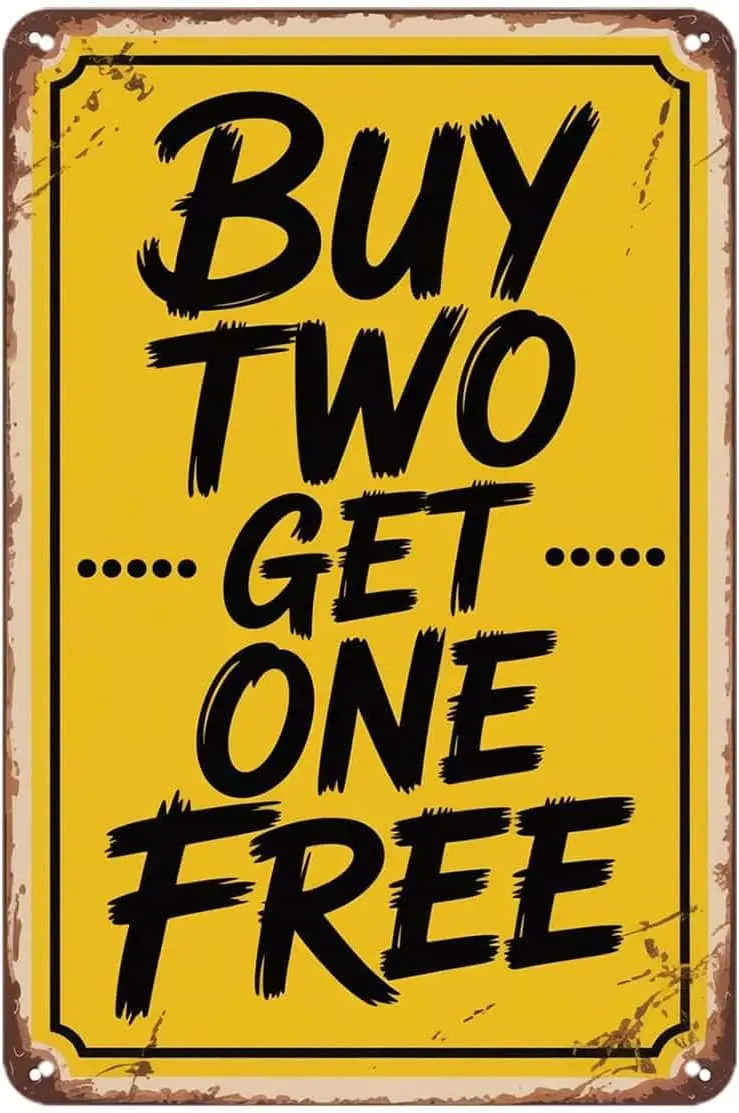Buy Two Get One Free Shop Sign Tin Sign Business Promotion Vintage Metal Signs Retro Wall Sign Decor for Cafe Bar Kitchen Home B