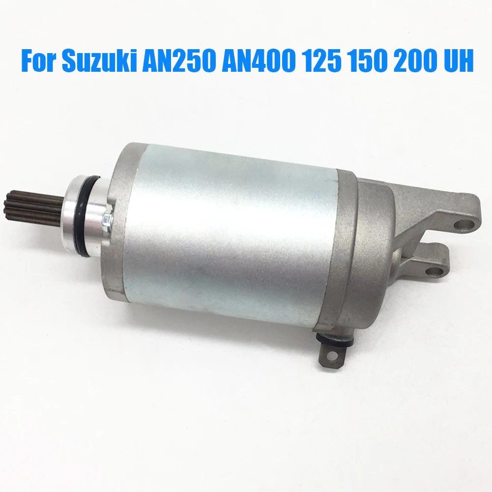 

Motorcycle Starter Motor For Suzuki AN400 AN250 UH200 UH125 UH150 UH200 AN UH Burgman 200 250 400 125 150 UC ATV