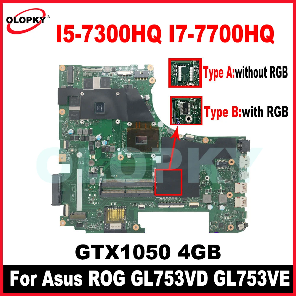 

GL753VD Motherboard with i5-7300HQ i7-7700HQ CPU GTX1050/1050Ti 4GB for Asus ROG GL753VE FX753V ZX753V Laptop Motherboard DDR4
