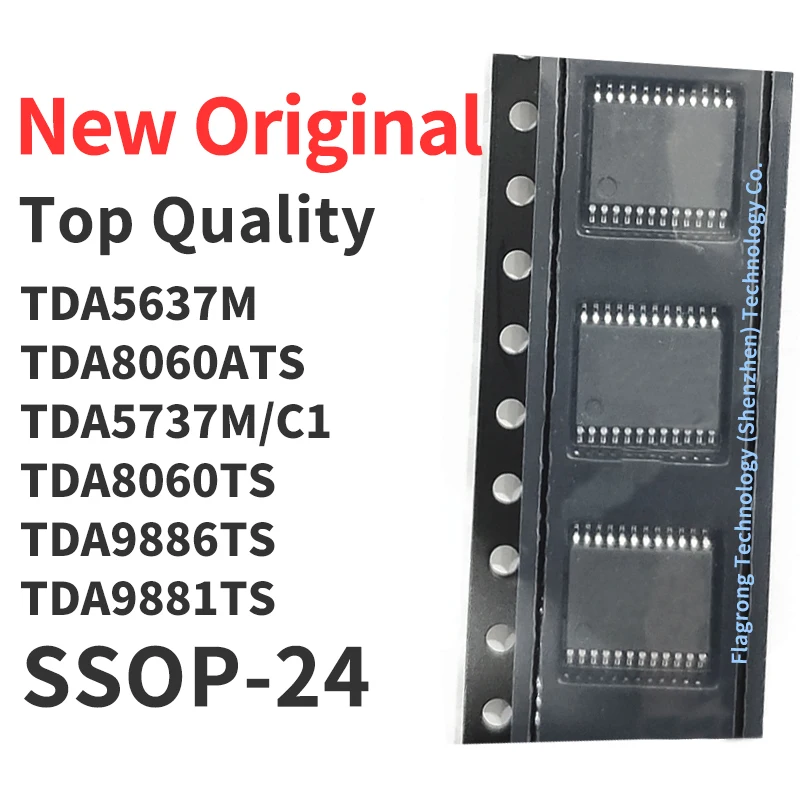 

1 Piece TDA5637M TDA8060ATS TDA5737M/C1 TDA8060TS TDA9886TS TDA9881TS SSOP-24 Chip IC New Original