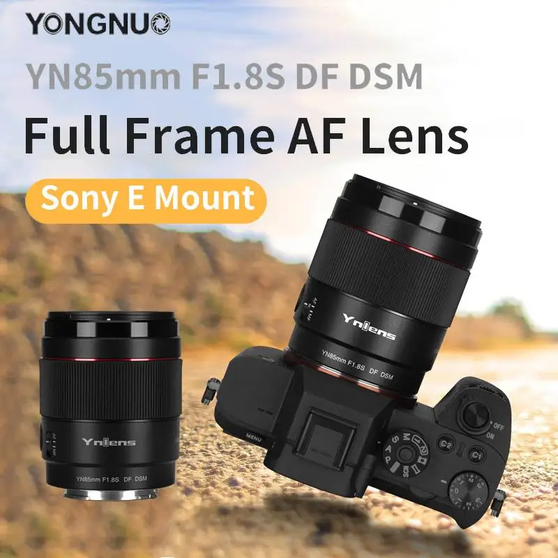 

YONGNUO YN85mm F1.8S DF DSM Camera Lenses for Sony E -Mount Full Frame Microcamera Autofocus Medium Telephoto Prime Lens