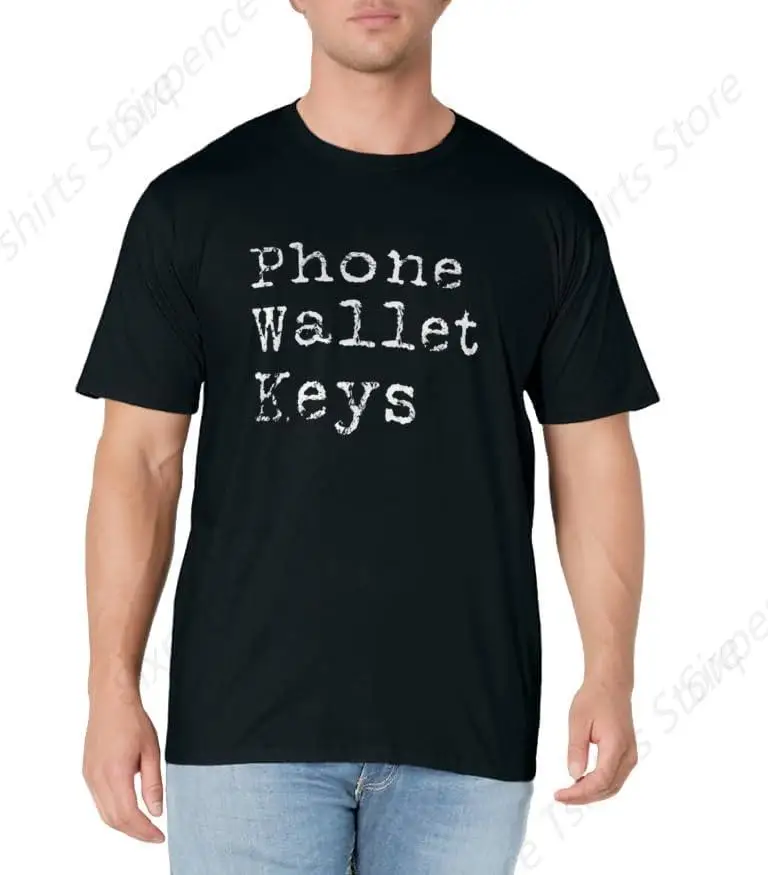 Phone Wallet Keys Funny Forgetful People Gift Adult Humor T-Shirt