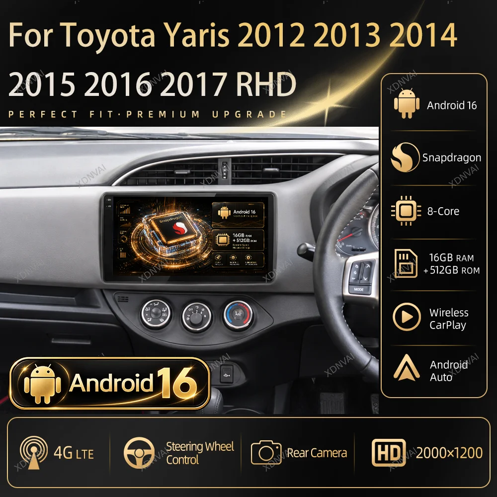 Android 16 Car Radio For Toyota Yaris 2012 2013 2014 2015 2016 2017 RHD Multimedia Video Player Navigation GPS 5G WIFI