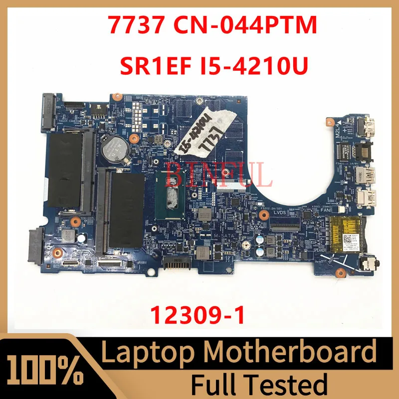 

CN-044PTM 044PTM 44PTM For DELL 17 7000 7737 Laptop Motherboard 12309-1 With SR1EF I5-4210U CPU 100% Full Tested Working Well