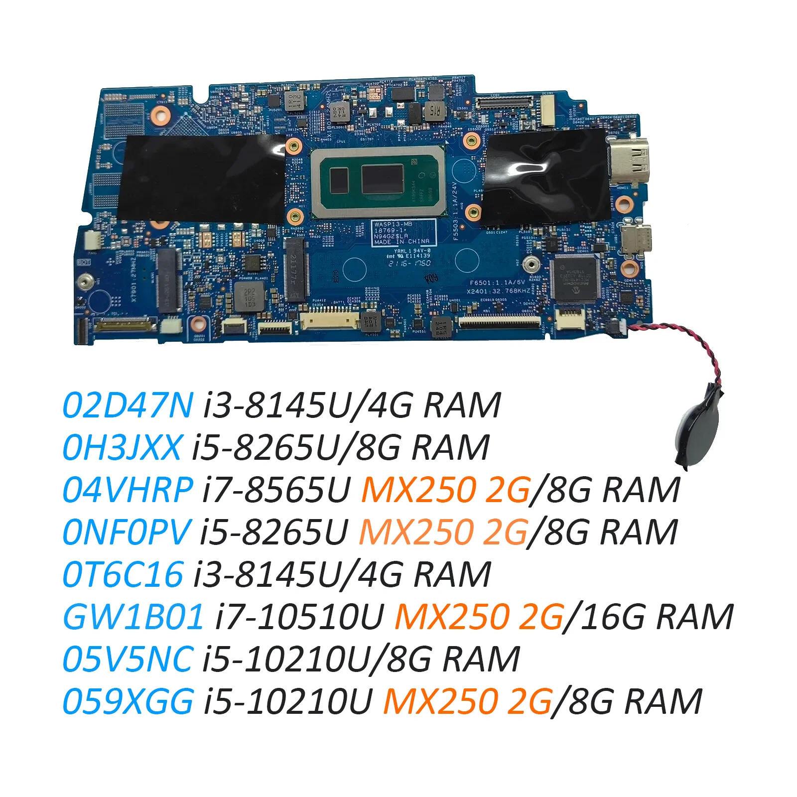 

02D47N For Insprion 5391 7391 Vostro 5391 Laptop Motherboard System Mainboard Onboard CPU 18769-1 i3 i5 i7 RAM 4/8GB MX250-2G