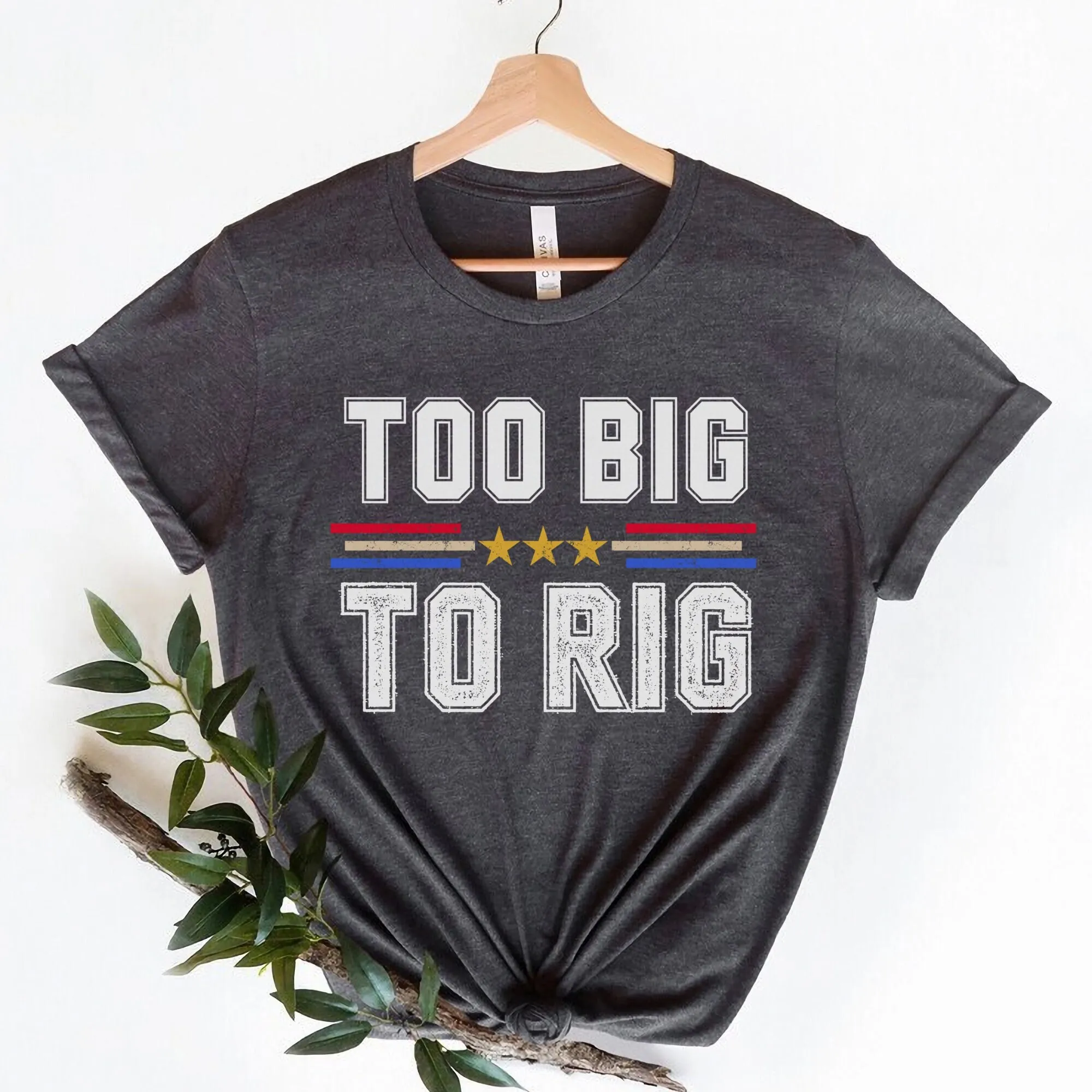 Too Big To Rig T Shirt Trump 2024 Election Rug Funny Meme American Flag Republican