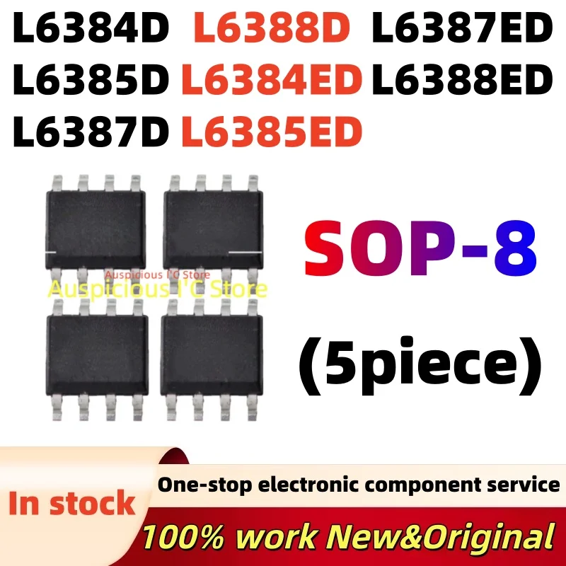 (5pcs) 100%New L6388D L6384ED L6385ED L6387ED L6384D L6385D L6387D L6388ED 013TR L6384D013TR L6385D013TR sop-8