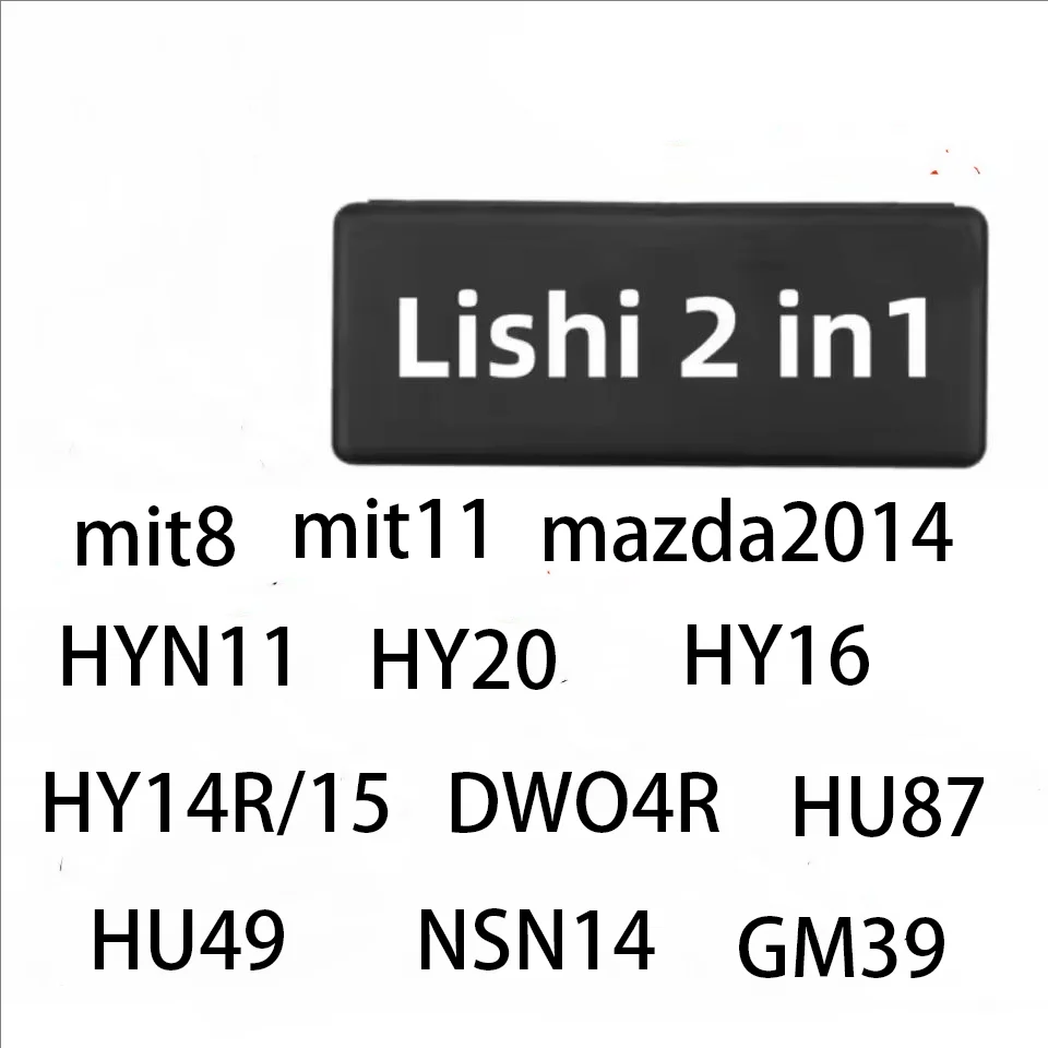 

Инструмент без коробки Lishi 2 в 1, MIT11 MIT8 MAZDA2014 HU87 HU49 HYN11 HY15 HY16 HY20 HY20R NSN14 GM39