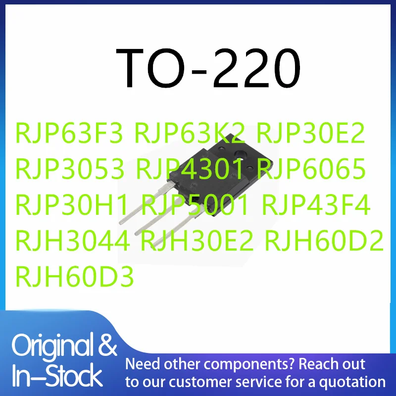 (10piece)100% New RJP63F3 RJP63K2 RJP30E2 RJP3053 RJP4301 RJP6065 RJP30H1 RJP5001 RJP43F4 RJH3044 RJH30E2 RJH60D2 RJH60D3 TO-220
