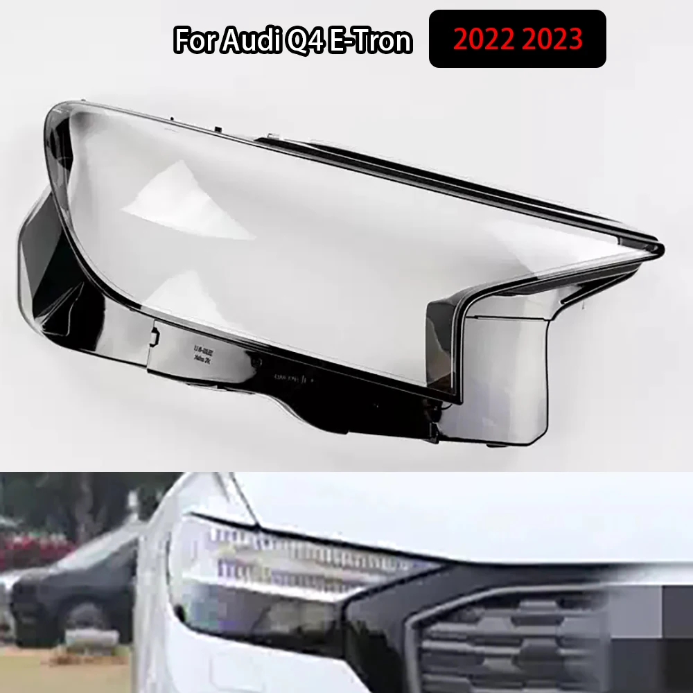 For Audi Q4 E-Tron 2022 2023 Car Front Lens Light Head Lamp Lampcover Headlight Shell Transparent Lampshade Headlight Cover