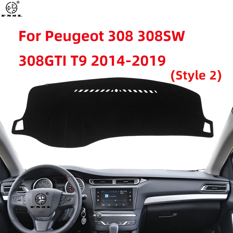 For Peugeot 308 T9 308CC 308SW 308GTI 2014~2019 2020 Car Dashboard Cover Pat Dash Board Mat Carpet Dashmat Cape Sunshade Protect