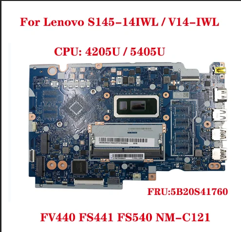 Hot For Lenovo S145-14IWL V14-IWL laptop motherboard FV440 FS441 FS540 NM-C121 CPU 4205U/5405U FRU:5B20S41760 100% test work