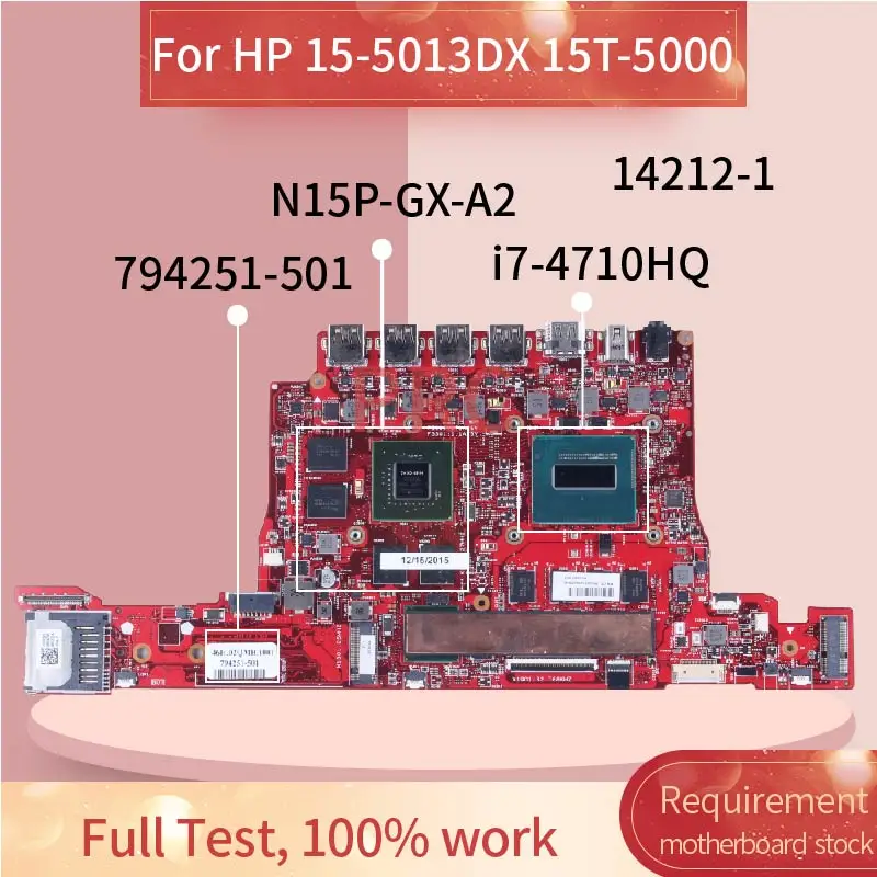 14212-1 For HP 15-5013DX 15T-5000 i7-4710HQ Laptop Motherboard RAM 8G 794251-501 788616-001 N15P-GX-A2 860M2G Notebook Mainboard