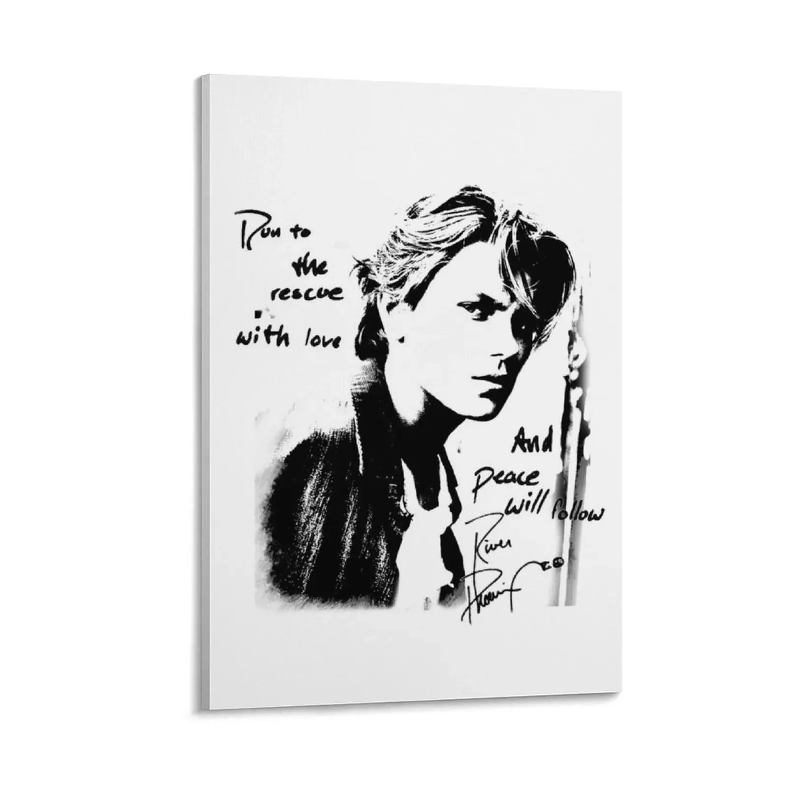 

River Phoenix Quote Canvas Painting wall decoration cute room decor