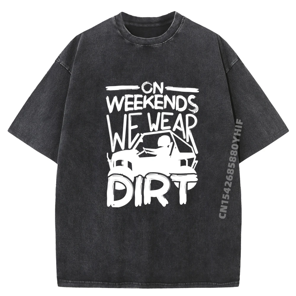 

On Weekends We Wear Dirt Side By Side Sxs Utv Red And Black Graphic T Shirt Summer Halloween Washed Tops T Shirt