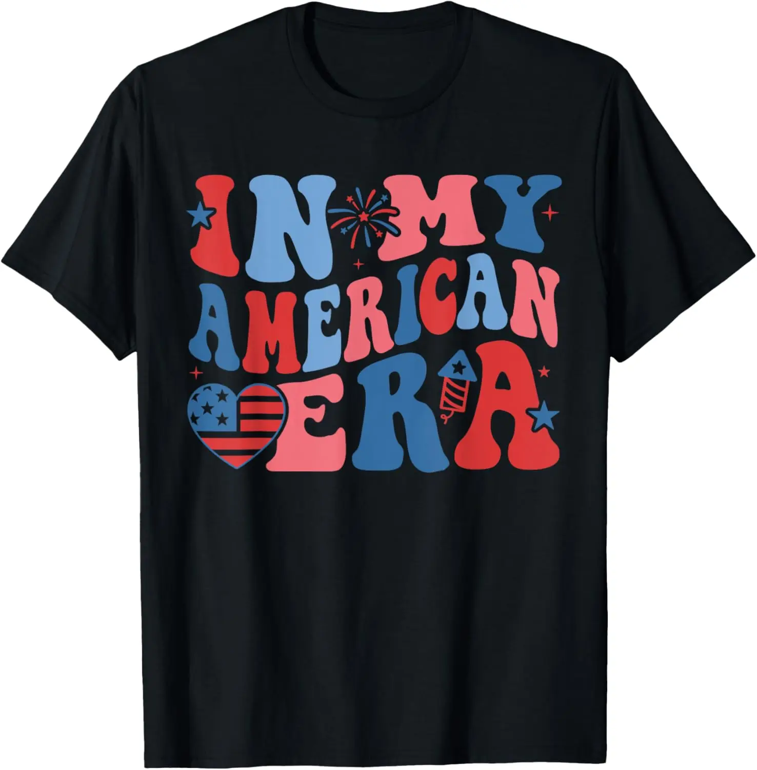 In My American Era Retro 4th Of July Patriotic Men Women T-Shirt