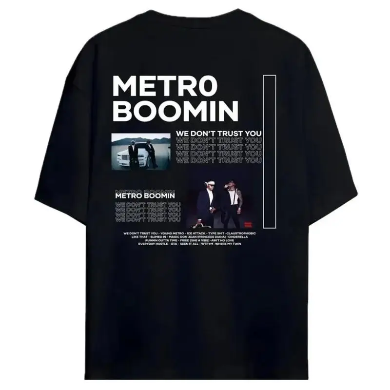 

Metro Boomin We Don't Trust You T Shirt Boominati Worldwide Style