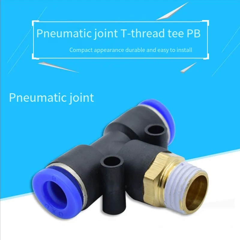 

1-50pcs PB Tee T type Pneumatic Fitting Quick Connector M5-16mm Hose Tube to 1/8 1/4 3/8 1/2 Thread Air Compressor Joint Coupler