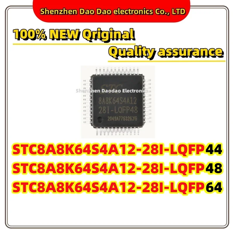 

STC8A8K64S4A12-28I-LQFP44 STC8A8K64S4A12-28I-LQFP48 STC8A8K64S4A12-28I-LQFP64 Microcontroller chip IC new original