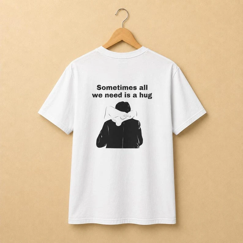 Sometimes All We Need is a Hug Graphic T-shirt Minimalist Line Art Streetwear Men Women Harajuku Y2K Summer Casual Tee Tops