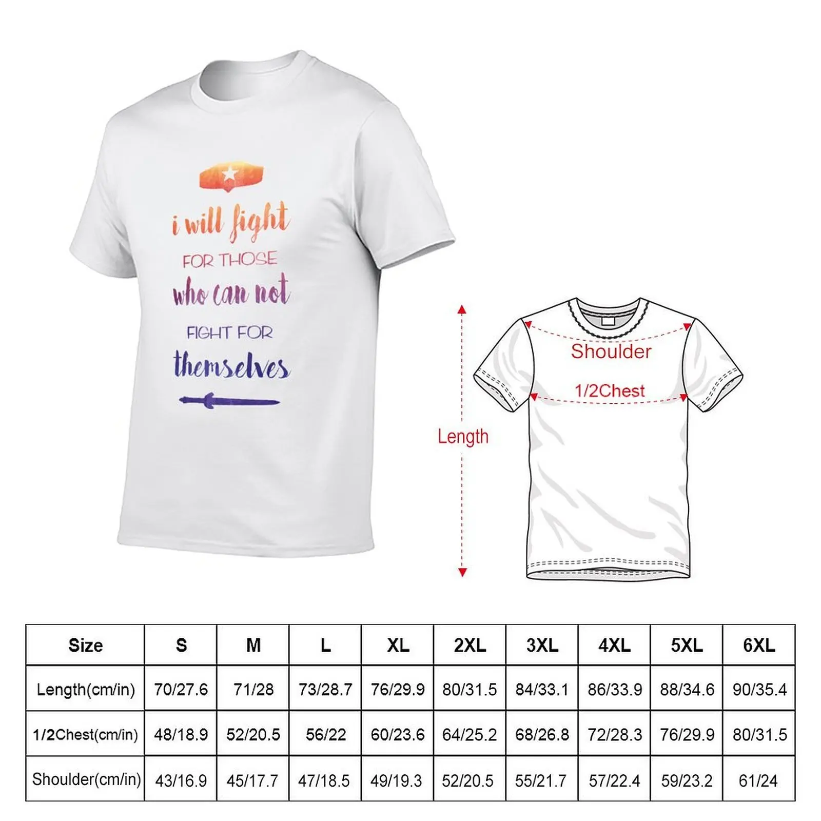 I Will Fight For Those Who Can Not Fight For Themselves T-Shirt funny t shirts man t shirt man luxury T-Shirt