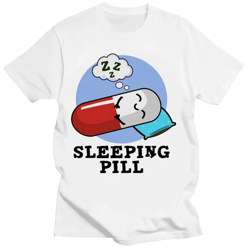 Funny Graphic T-shirts Sleeping Pill T-shirt Women Men Clothing Tees Tops Camisas Casual Short  Kawaii Clothes