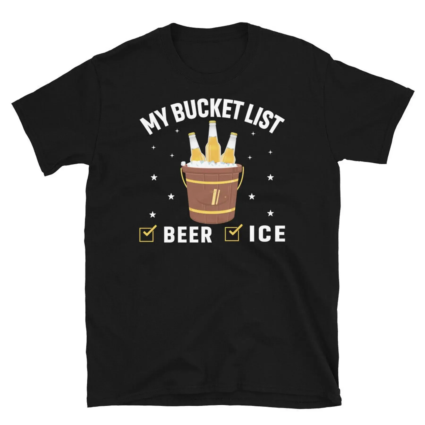 

My Bucket List Beer Ice Retirement Accomplishment Short Sleeve Unisex T Shirt
