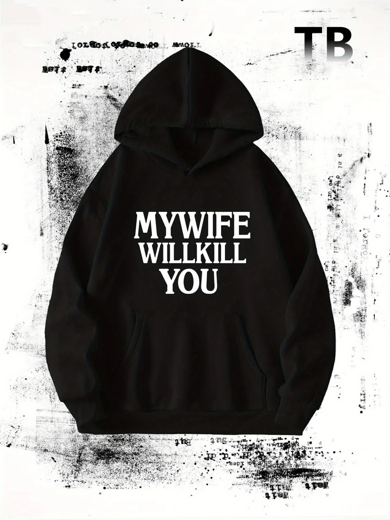 [حياكة مريحة] سترة MYWIFE Will Kill You "قلنسوة كاجوال للرجال |   مزيج البوليستر |   قابل للغسل في الغسالة |   خريف/شتاء