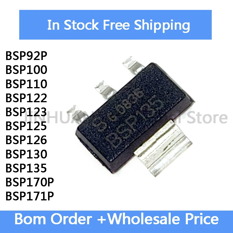 10pcs BSP92P BSP100 BSP110 BSP122 BSP123 BSP125 BSP126 BSP130 BSP135 BSP170P BSP171P SOT-223 IC in Stock Wholesale