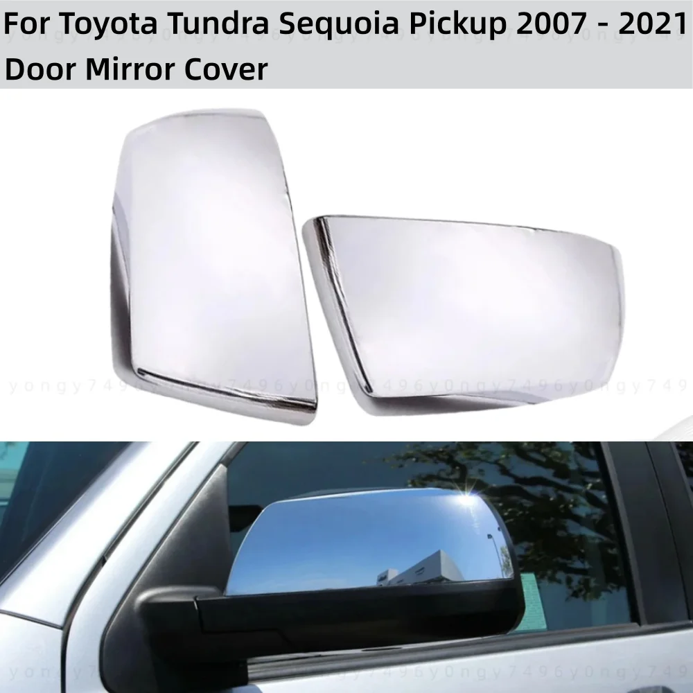 

Chrome Plated Rearview Car Accessories Top Half Side Mirror Covers Trim Paste Style For Toyota Tundra Sequoia Pickup 2007 - 2021