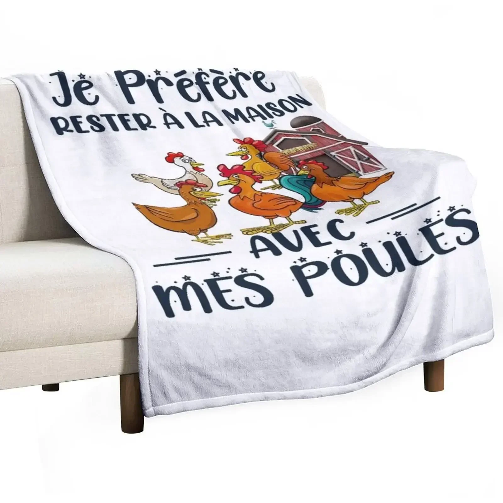 

JE PRéFèRE RESTER A LA MAISON AVEC MES POULES SHIRT Throw Blanket Retros Soft Beds Travel Blankets