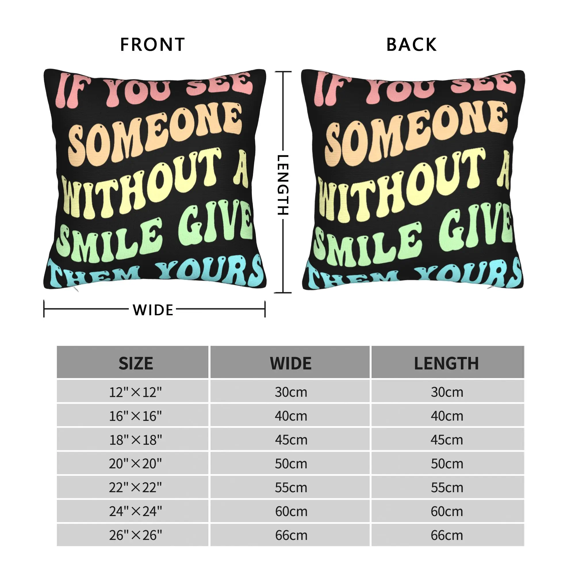If You See Someone Without A Smile Give Them Yours Pillowcases Cute Funny Pillow Case For Sofa Home Decoration Soft Pillow Cover