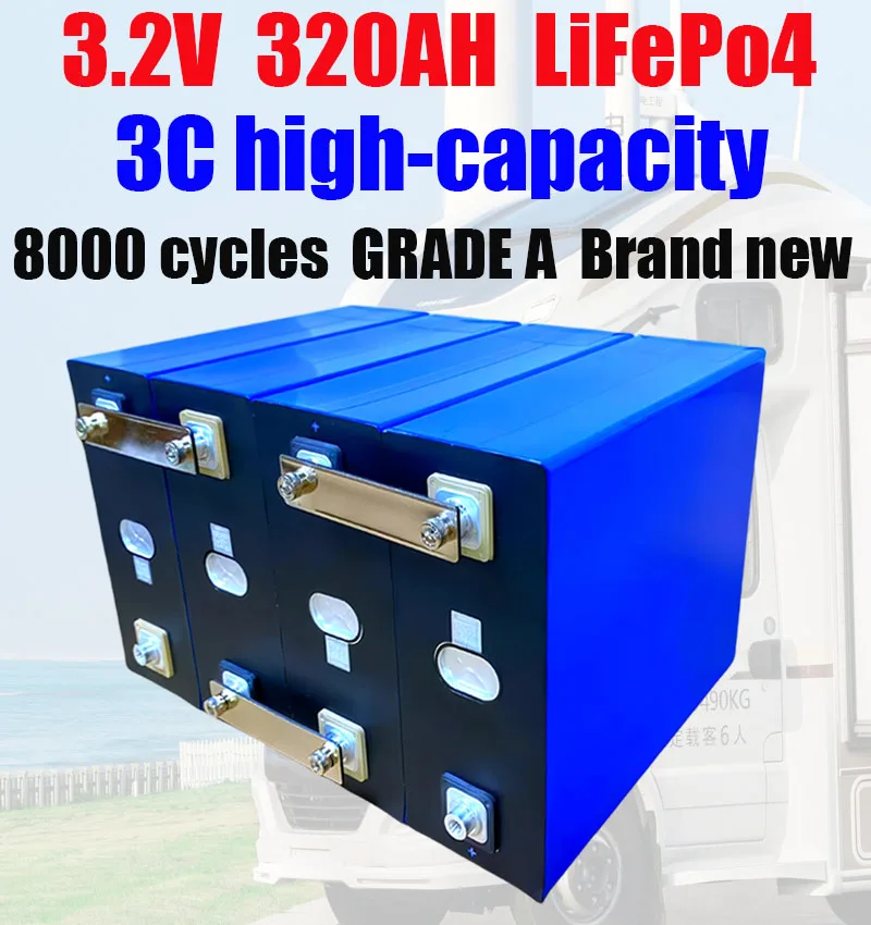 new GRADE A  3.2V 320ah LiFePo4 battery DIY 12V 24V 48V RV EV 3C high-power lithium iron phosphate rechargeable battery tax-free