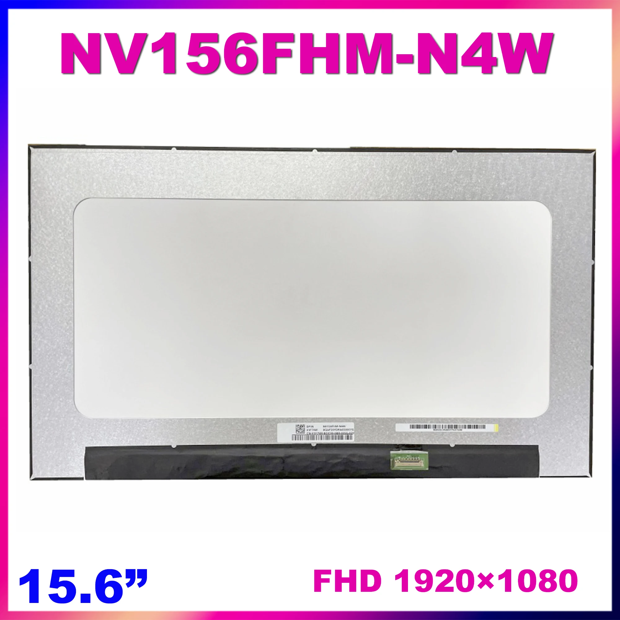 

NV156FHM-N6B fit NV156FHM-N4W LP156WFE-SPF1 N156HCE-G72 B156HAN02.9 30Pins 76%NTSC 15.6Inch LCD SCREEN PANEL Matrix Replacement