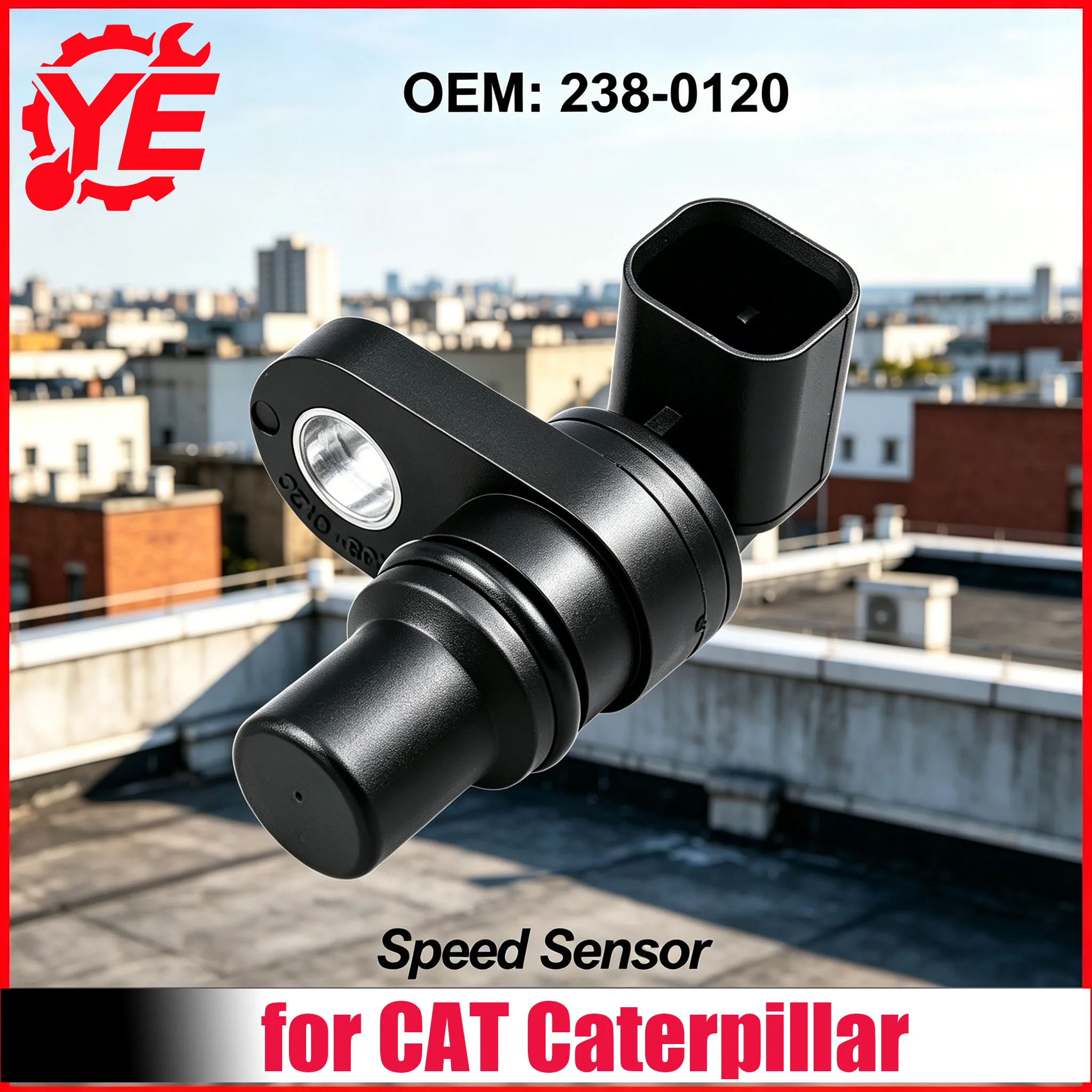 

High Quality 238-0120 238 0120 2380120 Speed Sensor for Caterpillar CAT 312D 320D 320E 324E 450E ENGINE C6.4