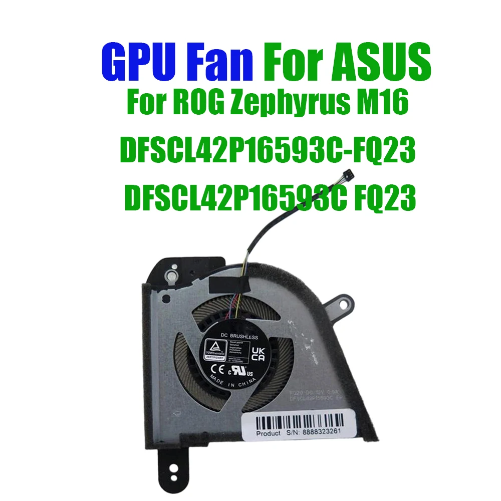For ASUS For ROG Zephyrus M16 DFSCL42P16593C-FQ23 DFSCL42P16593C FQ23 DC12V Replacement Laptop GPU Fan