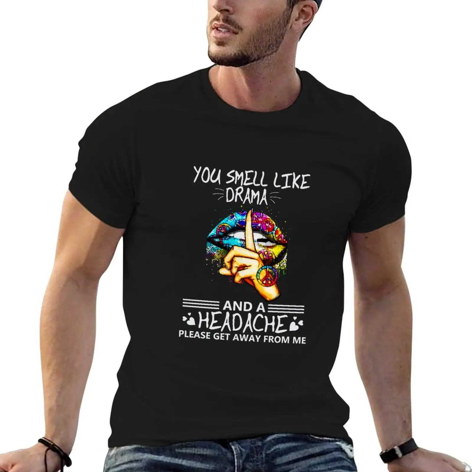 You Smell Like Drama And A Headache Funny Gift T-Shirt cute tops aesthetic clothes mens clothes