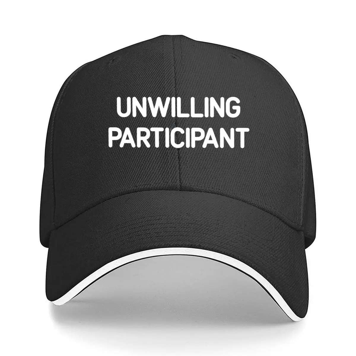 Unwilling Participant Sarcastic Humor Text Hip Hop hat Fashion Outdoor Sports Sandwich Baseball Cap