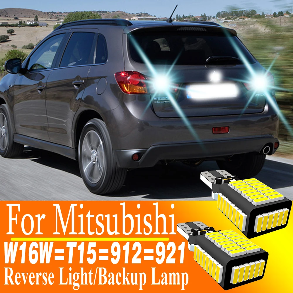 

2 шт. W16W T15 светодиодный резервный фонарь, лампа заднего хода 912 921 12 В Canbus для Mitsubishi ASX Eclipse Cross Galant Lancer Outlander 1 3
