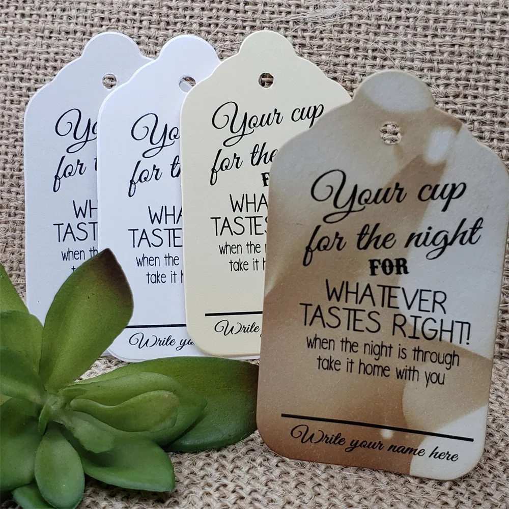 50PCS CUSTOM Your Cup for the Night for Whatever Tastes Right with guest line (my MEDIUM tag) Wedding Birthday Favor Tags