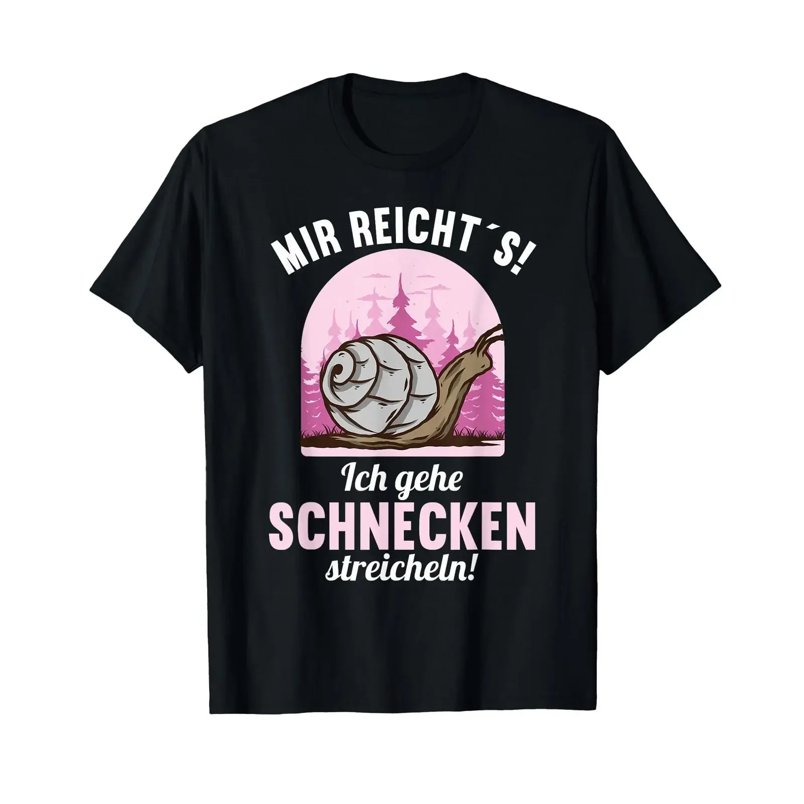 T Shirt with German Text Mir reichts ich Gehe Schnecken streicheln vintage Washed homme Comfortable Stylish Stretched Slightly