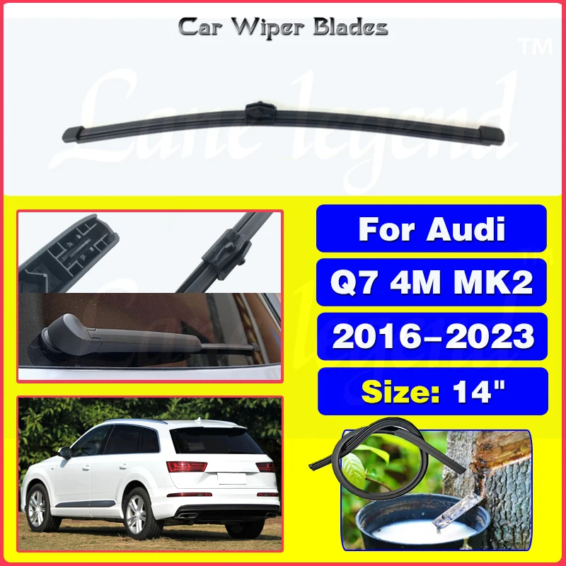 

For Audi Q7 4M MK2 2016 - 2023 Rear Wiper Blade Windshield Windscreen Clean Tailgate Window Rain Brush Car Accessories 14"