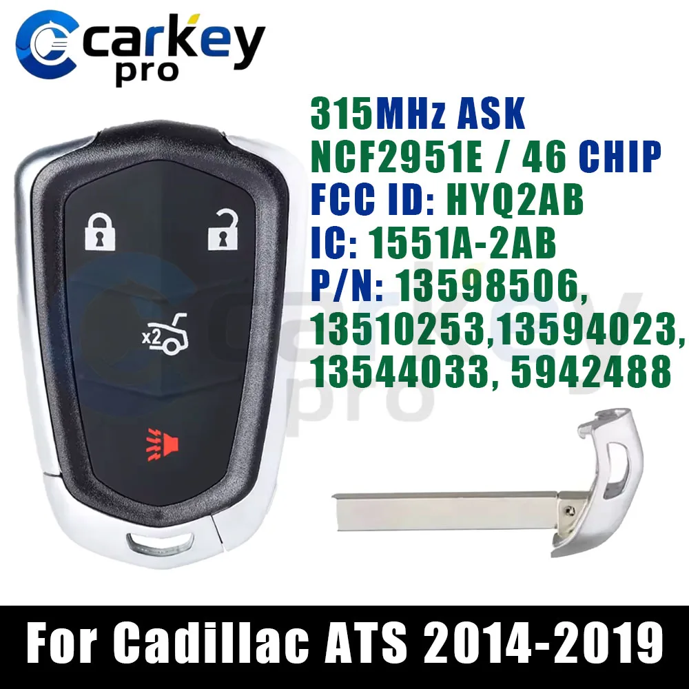 Carkeypro 3+1 Buttons Smart Key 315 MHz NCF2951E HITAG 2 46 Chip HYQ2AB 1551A-2AB 13598506 13510253  For Cadillac ATS 2014-2019