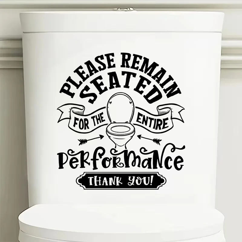 1pc Toilet - Themed Graphic with Text: PLEASE REMAIN SEATED for THE ENTIRE PERFORMANCE THANK YOU! Toilet Tank Sticker, Bathroom