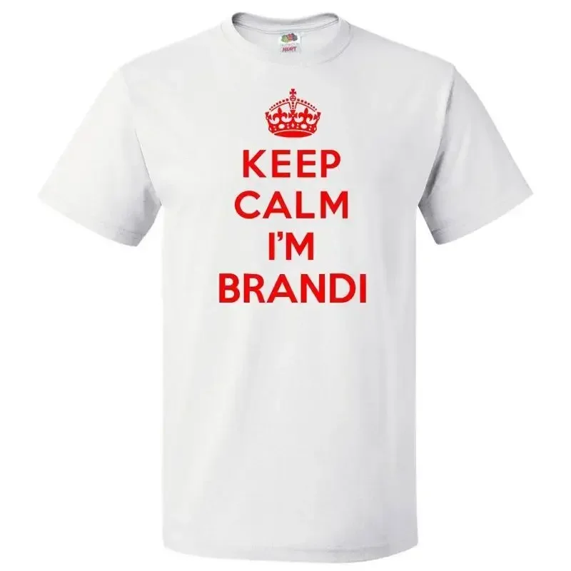 Keep Calm I'M Brandi T Shirt Funny