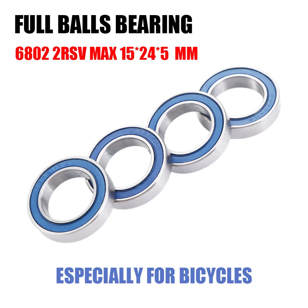 6802 VRS MAX Bearings 15*24*5mm Bike Pivot Chrome Steel Blue Sealed with Grease 6802LLU Cart Full Balls Bearing 4 PCS