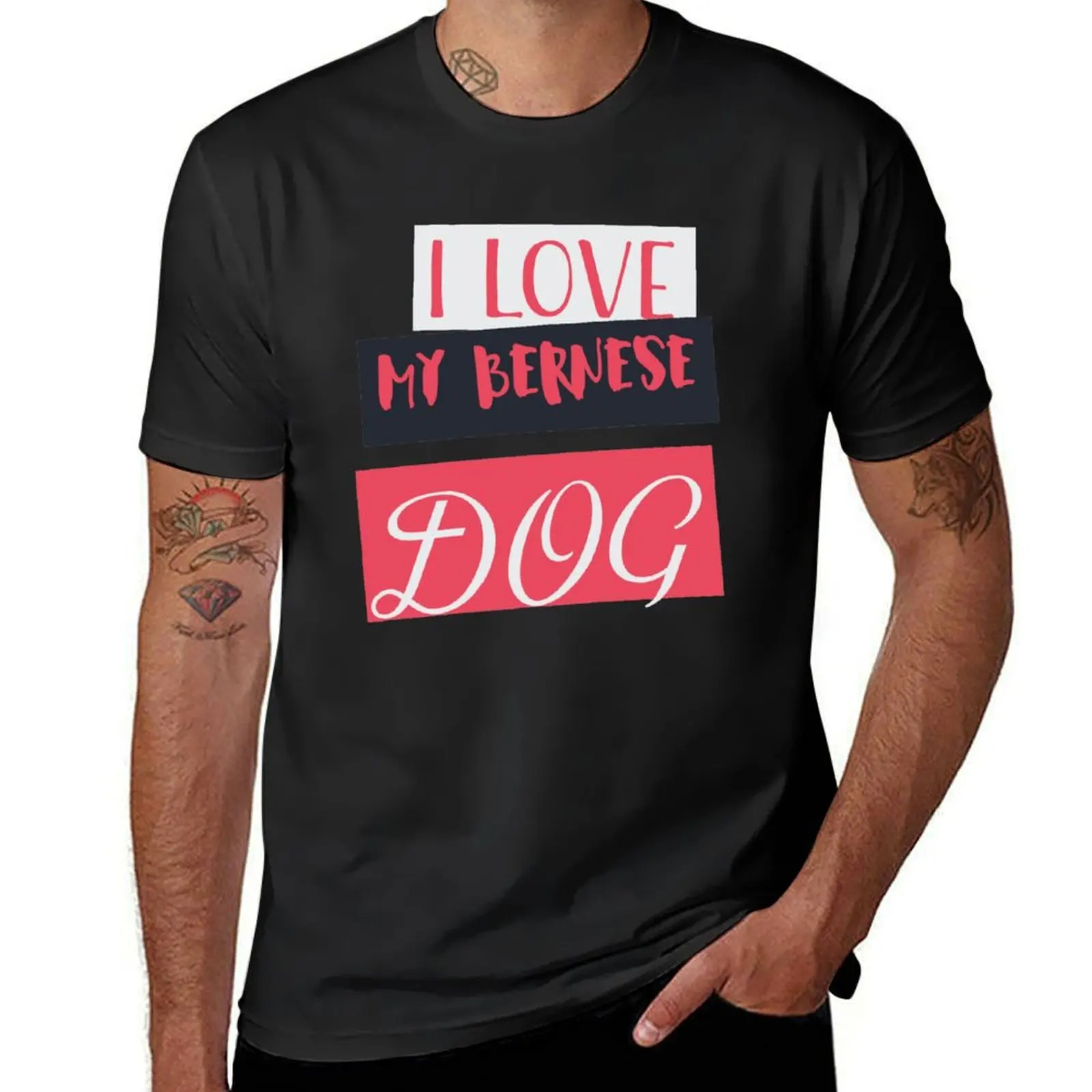 I love my Bernese dog T-Shirt oversizeds blacks heavyweights men workout shirt