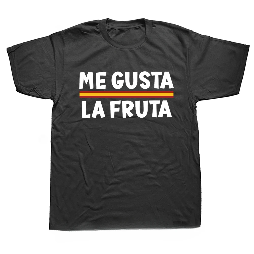 

Забавный высококачественный подарок Idea Me Gusta Fruta Футболка I нравится фрукты испанский мем футболки для мужчин и женщин