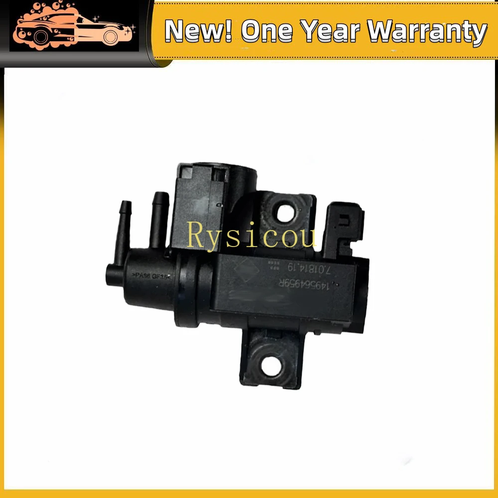 

VACUUM TURBO BOOST PRESSURE SOLENOID VALVE 149564959R -For RENAULT CAPTUR,CLIO IV,DOKKER,KADJAR,KANGOO,MEGANE,SCENIC IV,TALISMAN