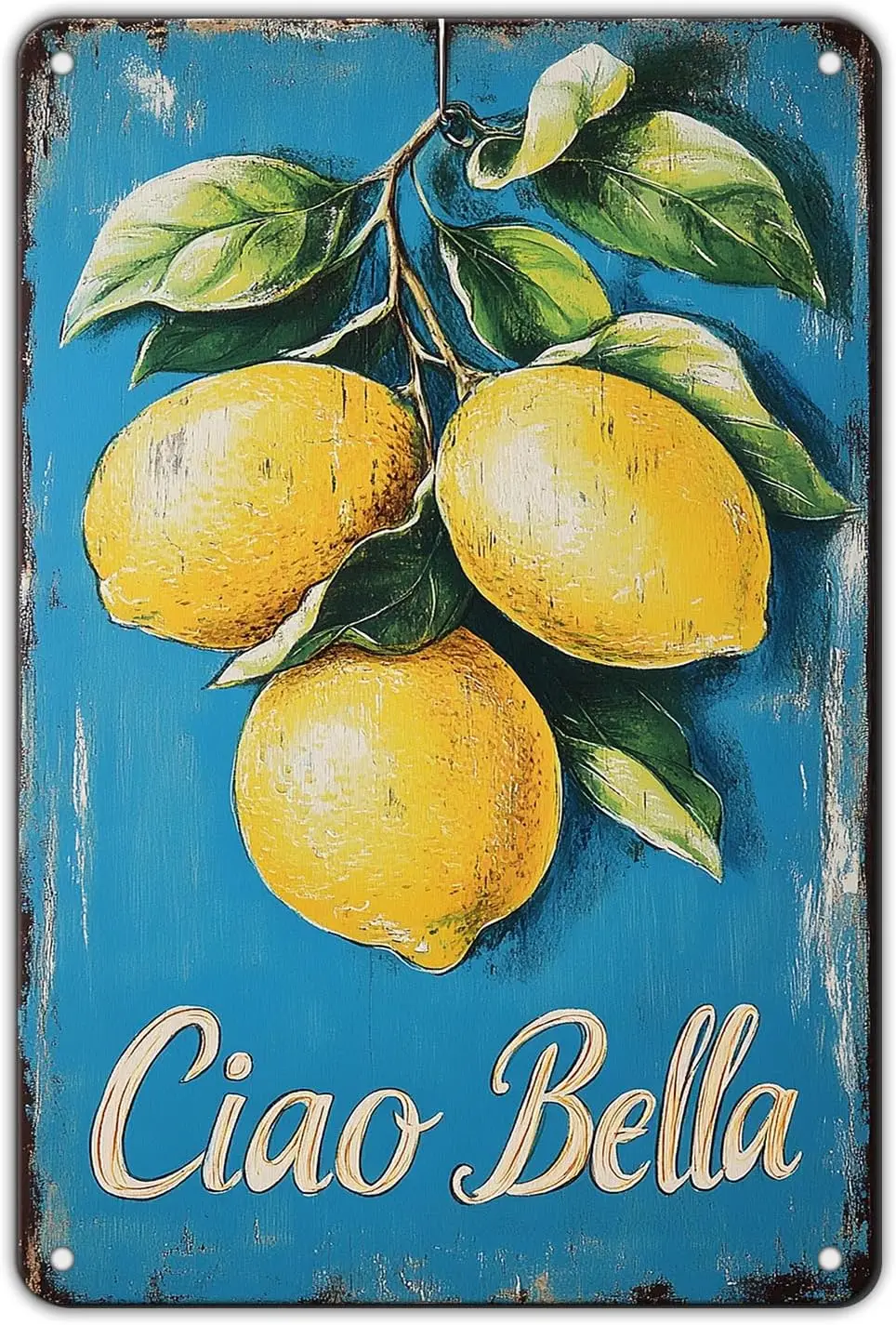 Italian Kitchen Decor Ciao Bella Metal Signs Vintage Lemon Kitchen Tin Sign Italian Home Kitchen Farm Market Outdoor Wall Art De